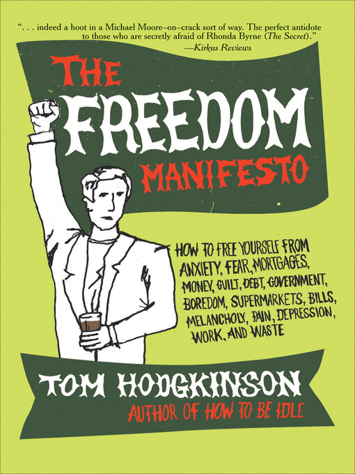 Title details for The Freedom Manifesto by Tom Hodgkinson - Available